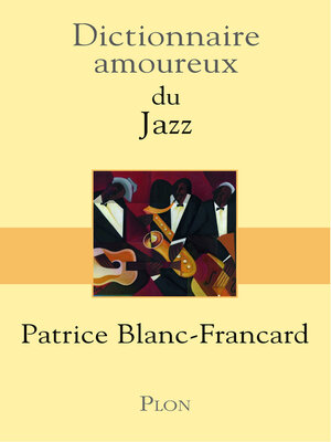 cover image of Dictionnaire amoureux du jazz